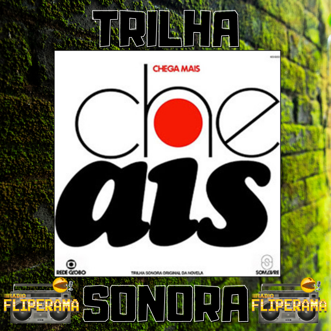 TRILHA SONORA DA NOVELA "CHEGA MAIS" NACIONAL 1980